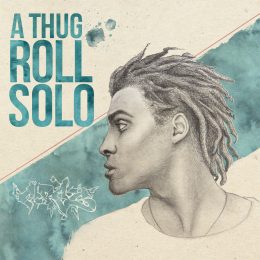 C-Ras – A Thug Roll Solo